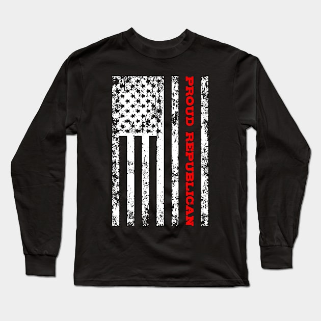 Proud Republican Long Sleeve T-Shirt by mikevdv2001